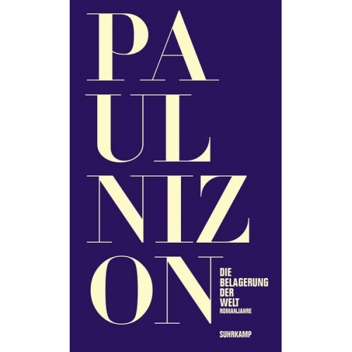 Paul Nizon - Die Belagerung der Welt