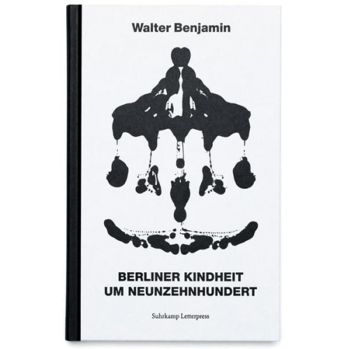 Walter Benjamin - Berliner Kindheit um neunzehnhundert