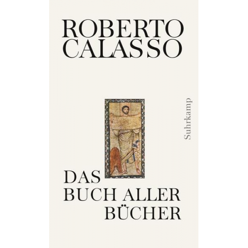 Roberto Calasso - Das Buch aller Bücher