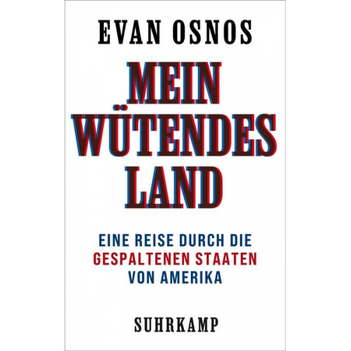 Evan Osnos - Mein wütendes Land