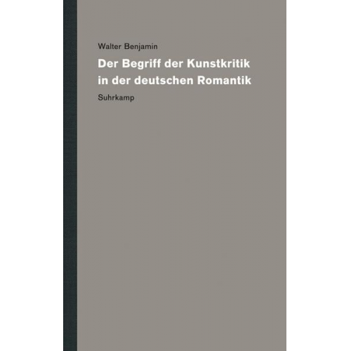 Walter Benjamin - Werke und Nachlaß. Kritische Gesamtausgabe