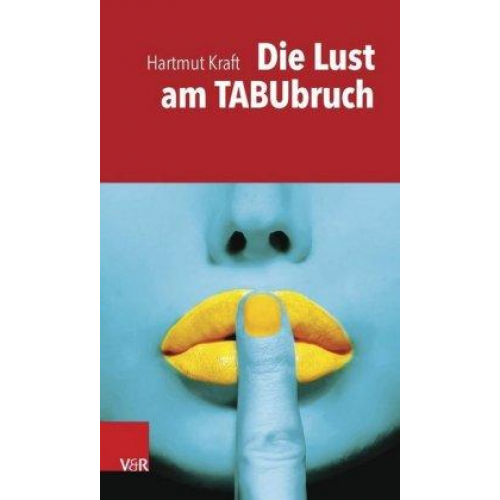 Hartmut Kraft - Die Lust am Tabubruch