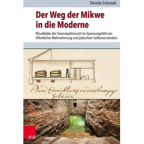 Désirée Schostak - Der Weg der Mikwe in die Moderne