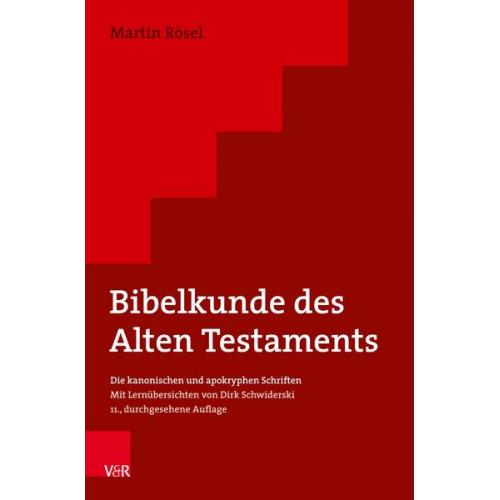 Martin Rösel - Bibelkunde des Alten Testaments