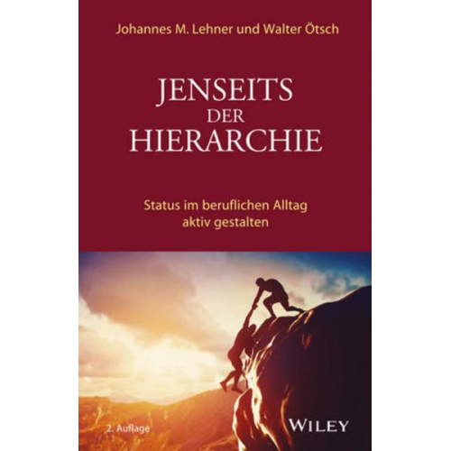 Johannes M. Lehner & Walter O. Ötsch - Jenseits der Hierarchie