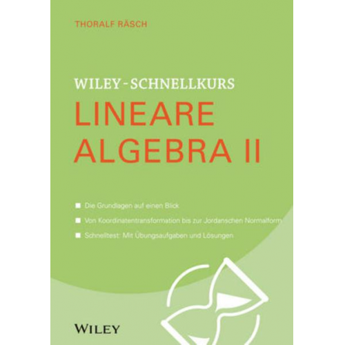 Thoralf Räsch - Wiley-Schnellkurs Lineare Algebra II