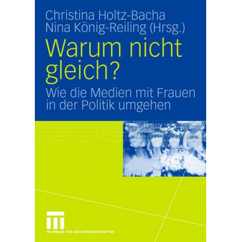 Christina Holtz-Bacha & Nina Reiling & Christina Holtz-Bacha - Warum nicht gleich?