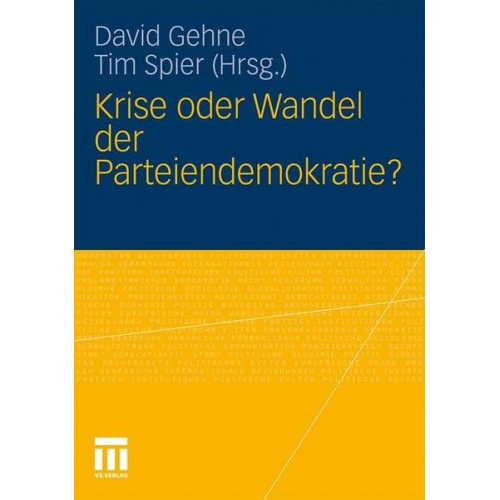 David Gehne & Tim Spier - Krise oder Wandel der Parteiendemokratie?