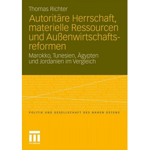 Thomas Richter - Autoritäre Herrschaft, materielle Ressourcen und Außenwirtschaftsreformen