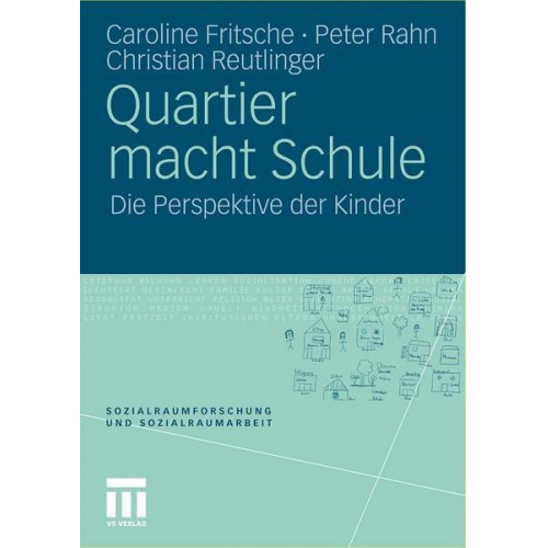 Caroline Fritsche & Peter Rahn & Christian Reutlinger - Quartier macht Schule