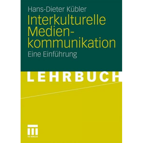 Hans-Dieter Kübler - Interkulturelle Medienkommunikation