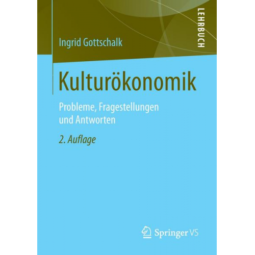 Ingrid Gottschalk - Kulturökonomik