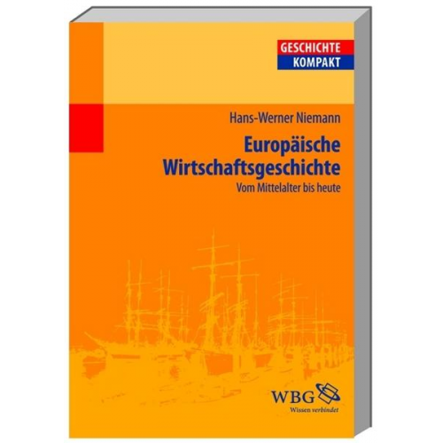 Hans-Werner Niemann - Europäische Wirtschaftsgeschichte