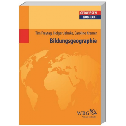 Tim Freytag & Holger Jahnke & Caroline Kramer - Bildungsgeographie