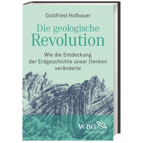 Gottfried Hofbauer - Die geologische Revolution