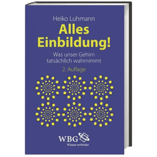 Heiko J. Luhmann - Alles Einbildung!