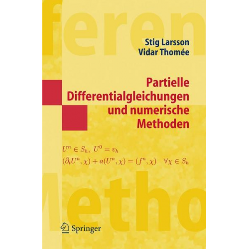 Stieg Larsson & Vidar Thomee - Partielle Differentialgleichungen und numerische Methoden