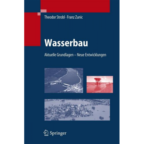 Theodor Strobl & Franz Zunic - Wasserbau