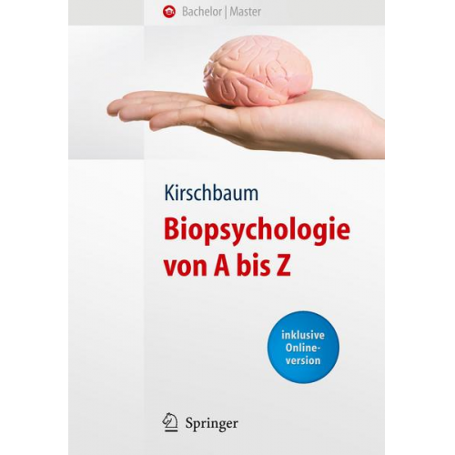 Clemens Kirschbaum - Biopsychologie von A bis Z