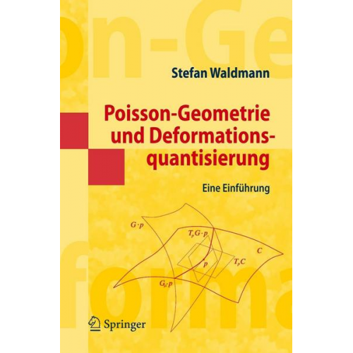 Stefan Waldmann - Poisson-Geometrie und Deformationsquantisierung