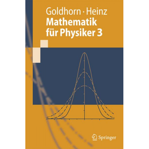 Karl-Heinz Goldhorn & Hans-Peter Heinz - Mathematik für Physiker 3