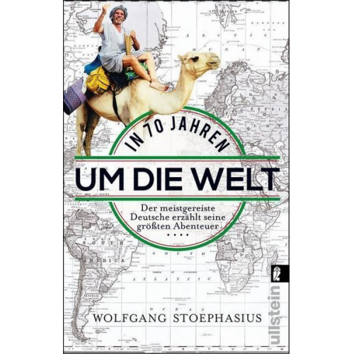 Wolfgang Stoephasius - In siebzig Jahren um die Welt