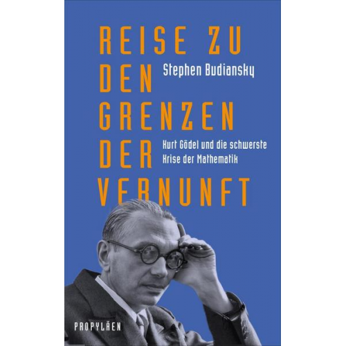 Stephen Budiansky - Reise zu den Grenzen der Vernunft