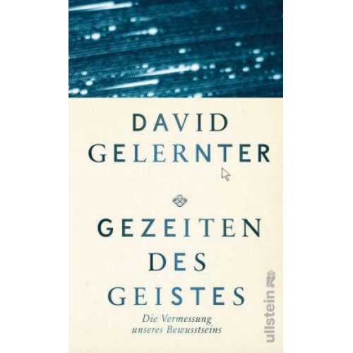 David Gelernter - Gezeiten des Geistes