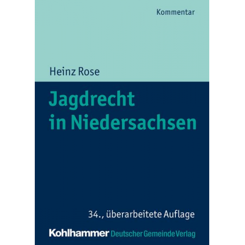 Heinz Rose - Jagdrecht in Niedersachsen