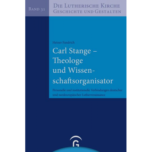 Heiner Fandrich - Carl Stange – Theologe und Wissenschaftsorganisator