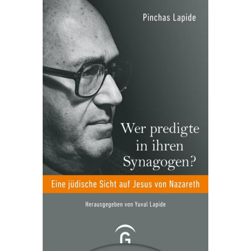 Pinchas Lapide - Wer predigte in ihren Synagogen?