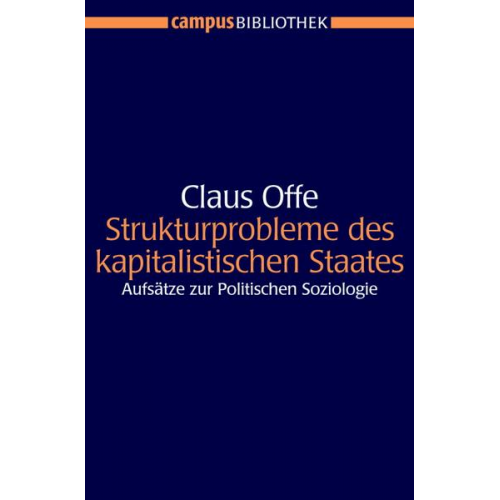 Claus Offe - Strukturprobleme des kapitalistischen Staates