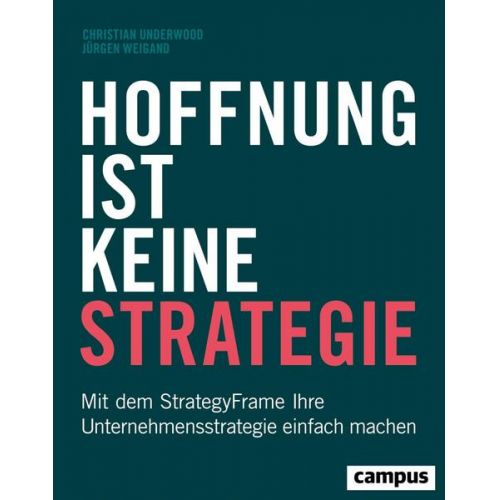 Christian Underwood & Jürgen Weigand - Hoffnung ist keine Strategie