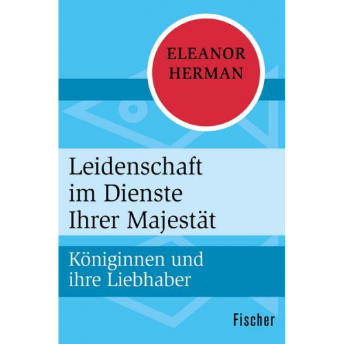 Eleanor Herman - Leidenschaft im Dienste Ihrer Majestät