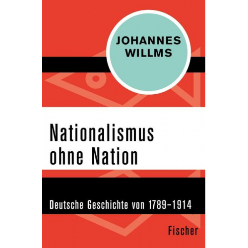 Johannes Willms - Nationalismus ohne Nation