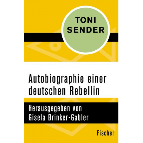 Toni Sender - Autobiographie einer deutschen Rebellin