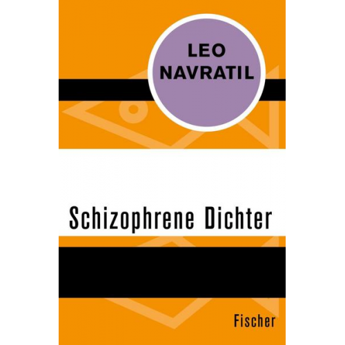 Leo Navratil - Schizophrene Dichter