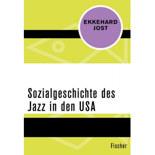 Ekkehard Jost - Sozialgeschichte des Jazz in den USA