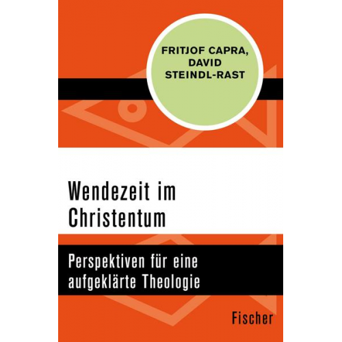 Fritjof Capra & David Steindl-Rast - Wendezeit im Christentum