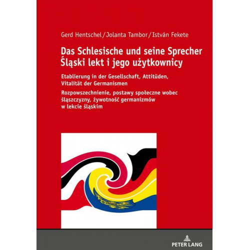 Gerd Hentschel & Jolanta Tambor & István Fekete - Das Schlesische und seine Sprecher Śląski lekt i jego użytkownicy