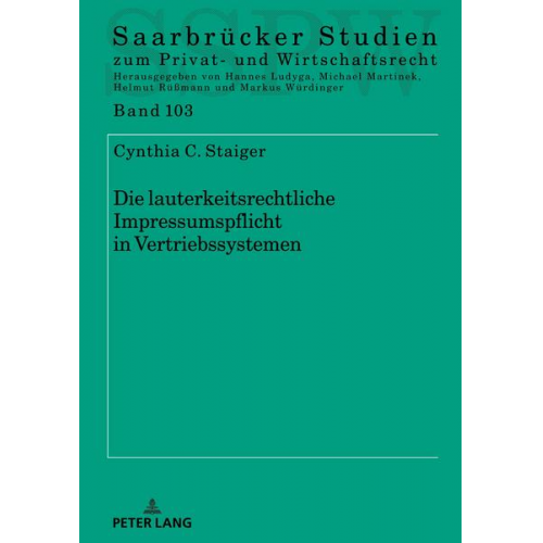 Cynthia Staiger - Die lauterkeitsrechtliche Impressumspflicht in Vertriebssystemen