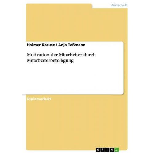 Holmer Krause & Anja Tessmann - Motivation der Mitarbeiter durch Mitarbeiterbeteiligung