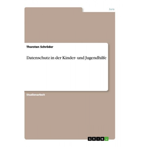 Thorsten Schröder - Datenschutz in der Kinder- und Jugendhilfe