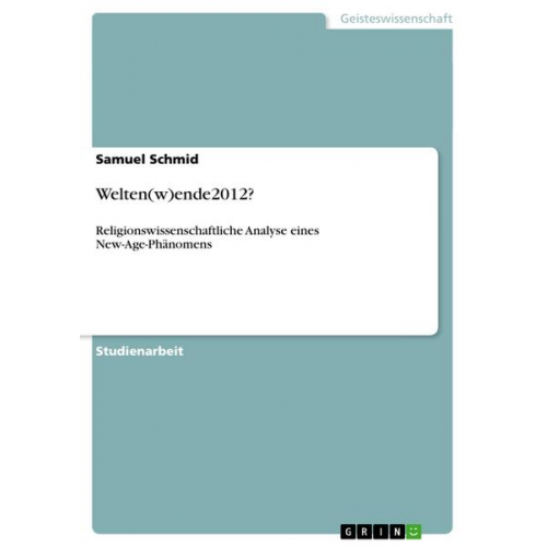 Samuel Schmid - Welten(w)ende2012?