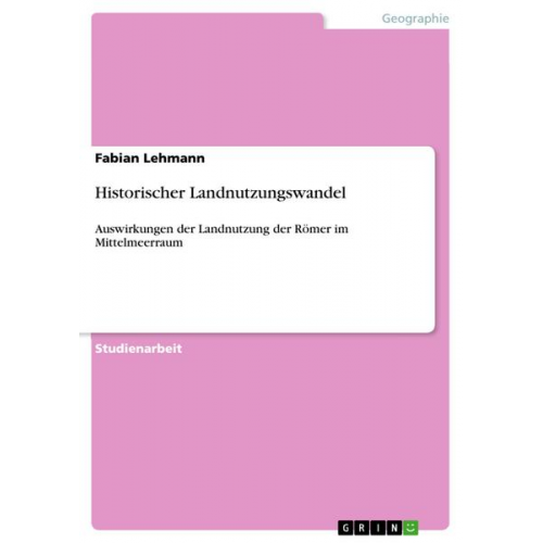 Fabian Lehmann - Historischer Landnutzungswandel