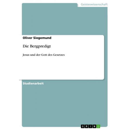 Oliver Siegemund - Die Bergpredigt