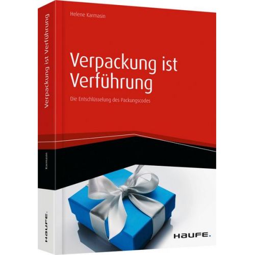 Helene Karmasin - Verpackung ist Verführung