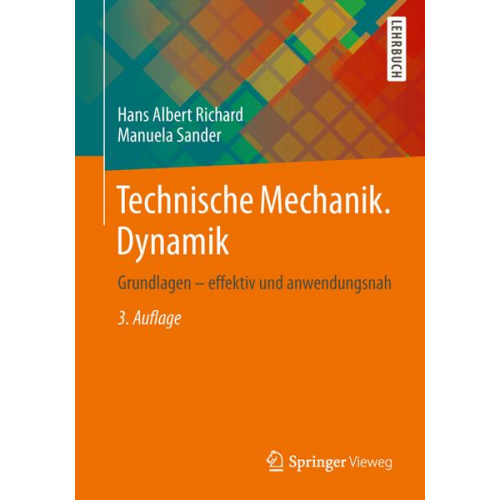 Hans Albert Richard & Manuela Sander - Technische Mechanik. Dynamik