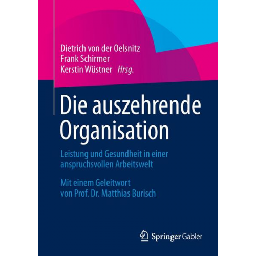 Die auszehrende Organisation