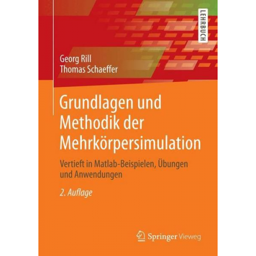 Thomas Schaeffer & Georg Rill - Grundlagen und Methodik der Mehrkörpersimulation